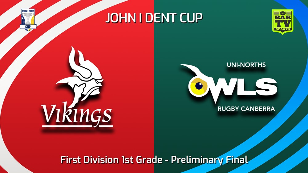 230819-John I Dent (ACT) Preliminary Final - First Division 1st Grade - Tuggeranong Vikings v UNI-North Owls Minigame Slate Image