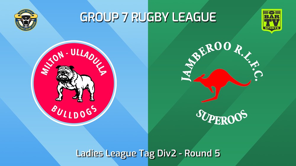 240505-video-South Coast Round 5 - Ladies League Tag Div2 - Milton-Ulladulla Bulldogs v Jamberoo Superoos Slate Image