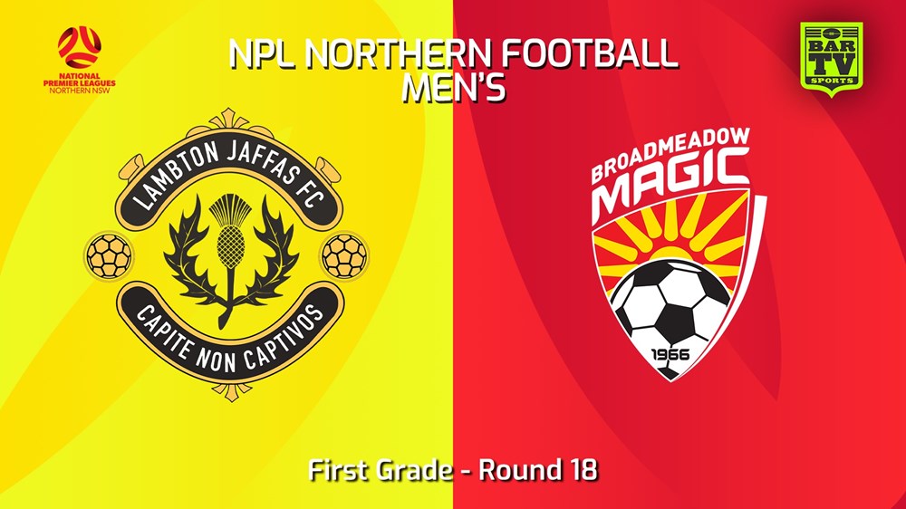 240706-video-NNSW NPLM Round 18 - Lambton Jaffas FC v Broadmeadow Magic Slate Image