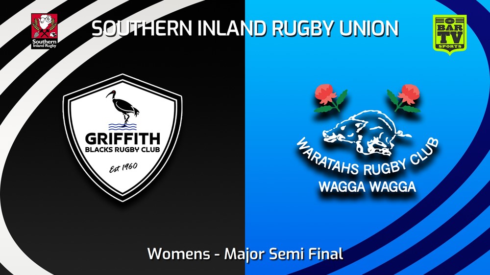 230729-Southern Inland Rugby Union Major Semi Final - Womens - Griffith Blacks v Wagga Waratahs Minigame Slate Image